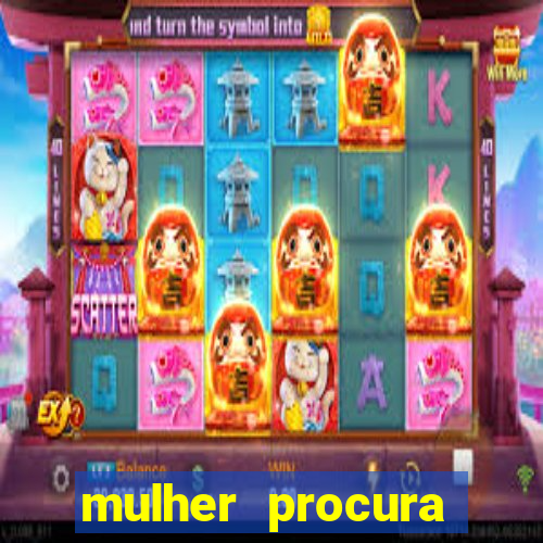mulher procura homem salvador bahia